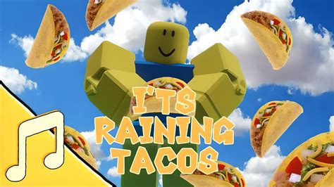 its raining tacos roblox id|its raining tacos roblox song.